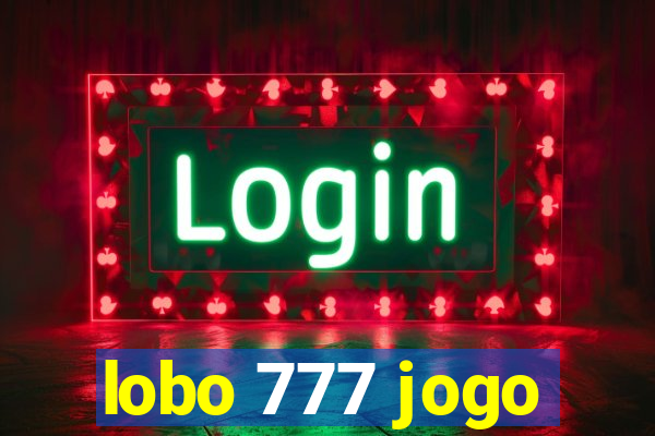 lobo 777 jogo